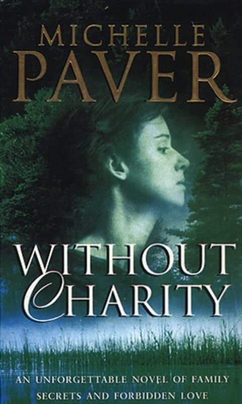 Book cover for "Without Charity" by Michelle Paver