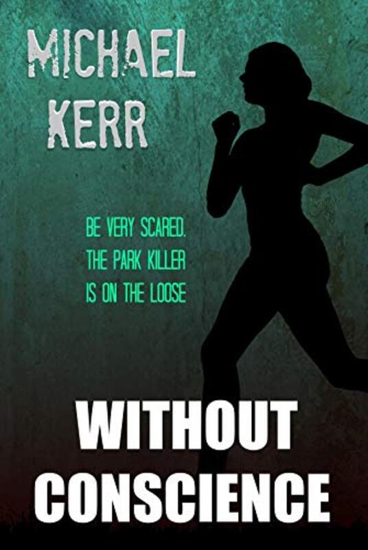 Book cover for "Without Conscience" by Michael Kerr