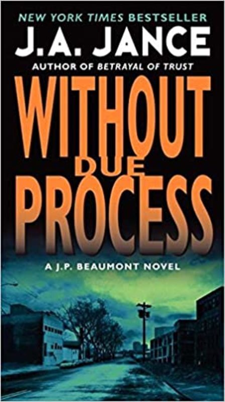 Book cover for "Without Due Process" by J. A. Jance