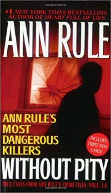 Book cover for "Without Pity" by Ann Rule