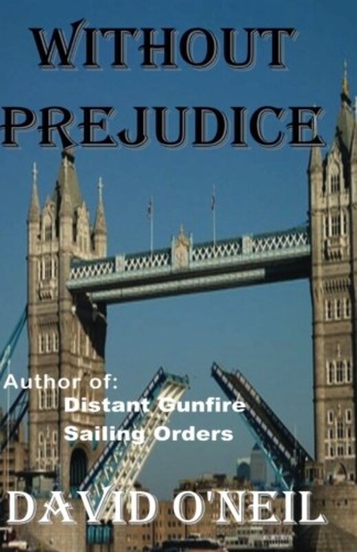 Book cover for "Without Prejudice" by David O'Neil