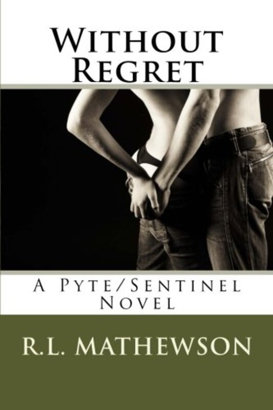 Book cover for "Without Regret" by RL Mathewson