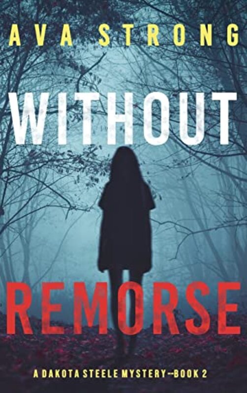 Book cover for "Without Remorse" by Ava Strong