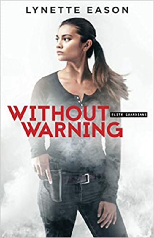 Book cover for "Without Warning" by Lynette Eason