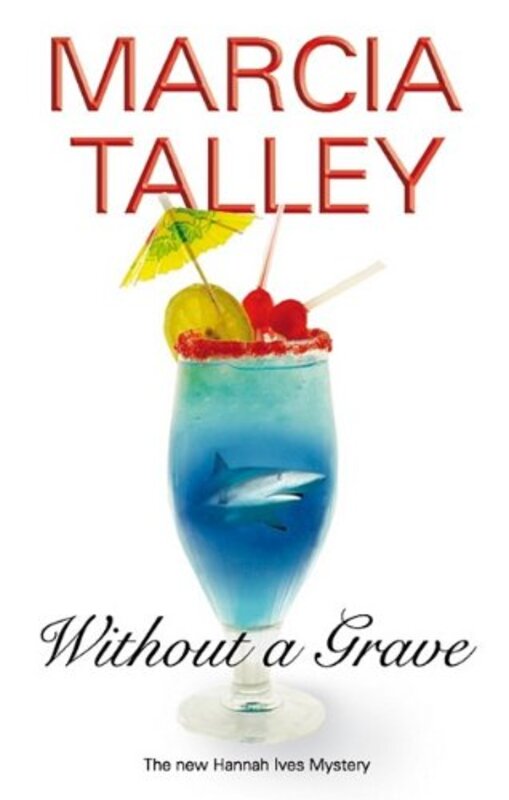 Book cover for "Without a Grave" by Marcia Talley