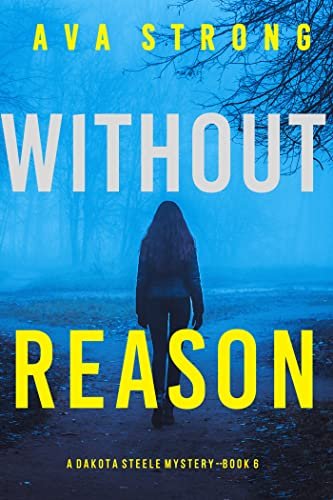 Book cover for "Without Reason" by Ava Strong