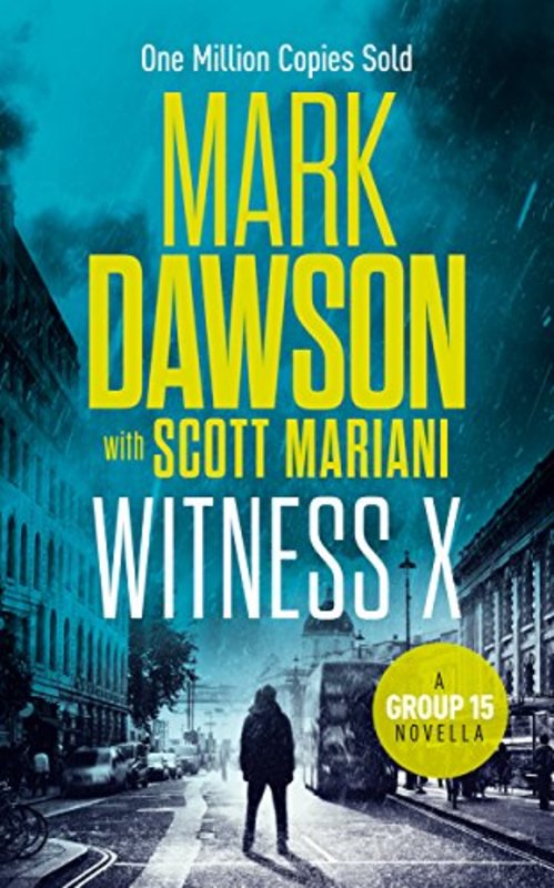 Book cover for "Witness X" by Scott Mariani