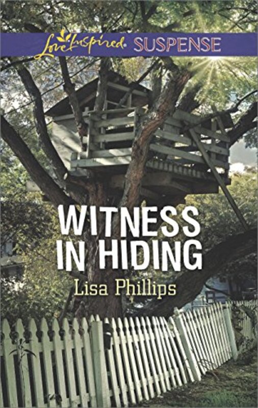 Book cover for "Witness in Hiding" by Lisa Phillips