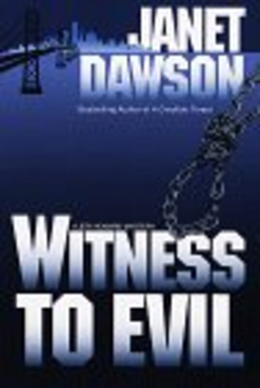 Book cover for "Witness to Evil" by Janet Dawson