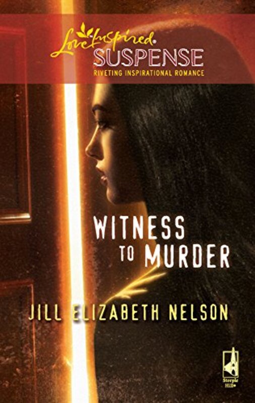 Book cover for "Witness to Murder" by Jill Elizabeth Nelson