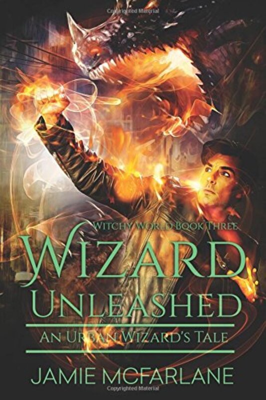 Book cover for "Wizard Unleashed" by Jamie McFarlane