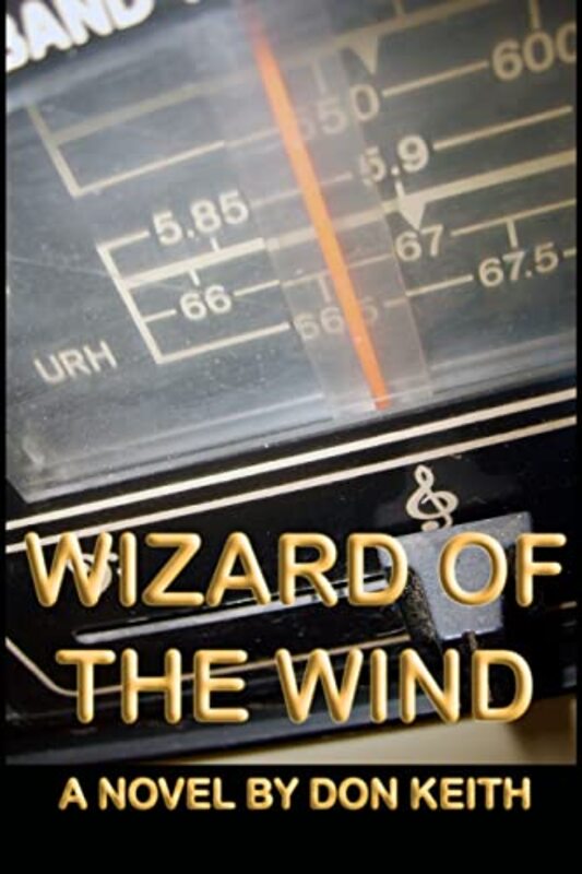 Book cover for "Wizard of the Wind" by Don Keith