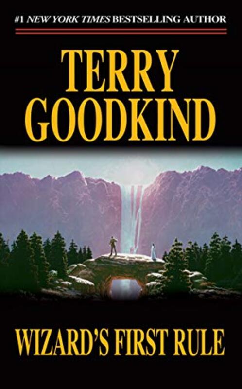 Book cover for "Wizard's First Rule" by Terry Goodkind