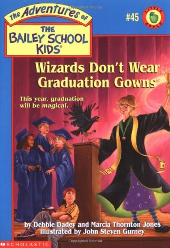 Book cover for "Wizards Don't Wear Graduation Gowns" by Marcia Thornton Jones