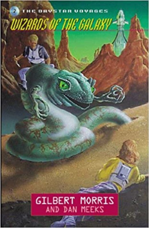 Book cover for "Wizards of the Galaxy" by Gilbert Morris