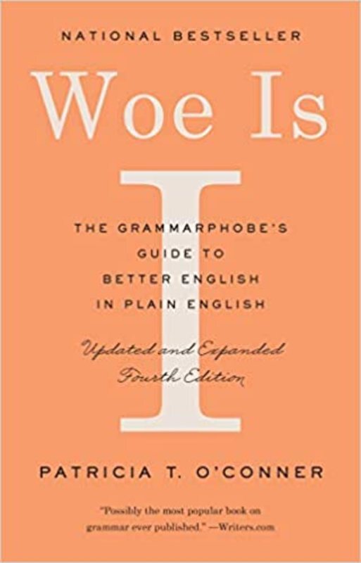 Book cover for "Woe Is I" by Patricia T. O'Conner