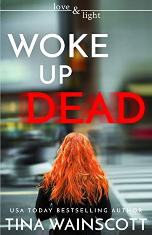 Book cover for "Woke Up Dead" by Tina Wainscott
