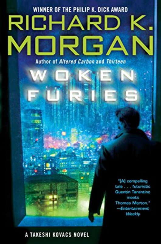 Book cover for "Woken Furies" by Richard K Morgan