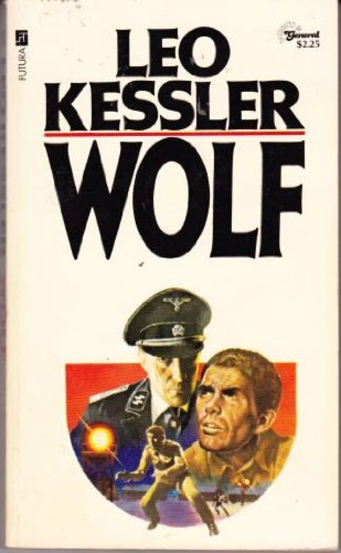 Book cover for "Wolf" by Leo Kessler