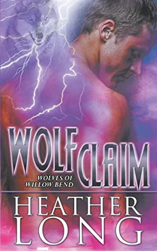 Book cover for "Wolf Claim" by Heather Long
