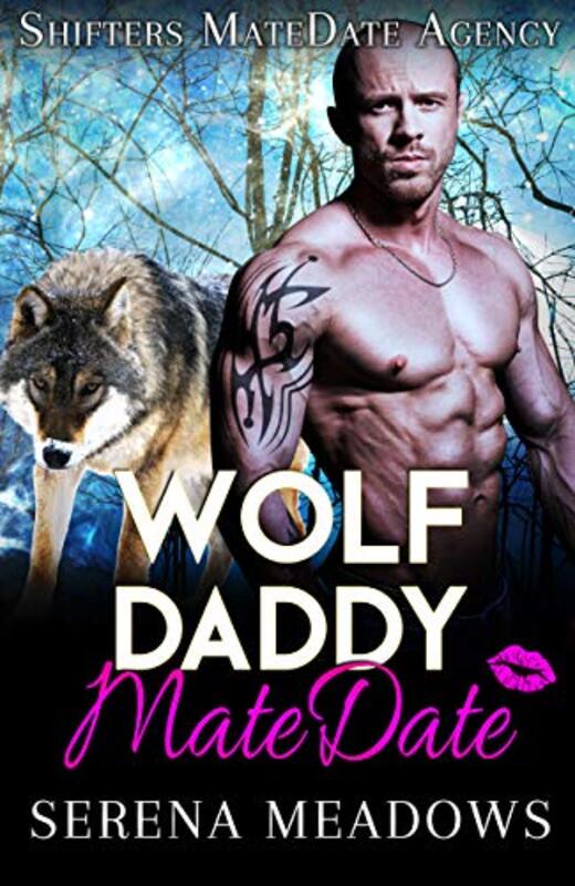Book cover for "Wolf Daddy MateDate" by Serena Meadows
