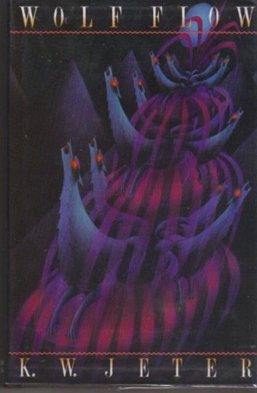 Book cover for "Wolf Flow" by KW Jeter