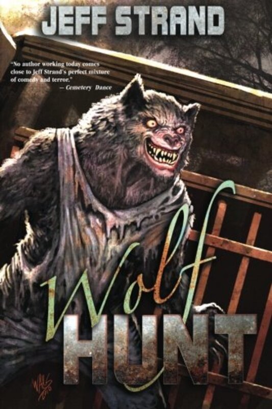 Book cover for "Wolf Hunt" by Jeff Strand
