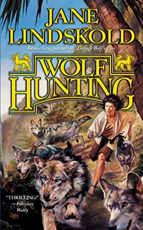 Book cover for "Wolf Hunting" by Jane Lindskold