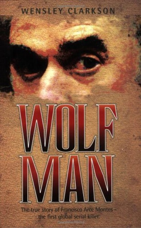 Book cover for "Wolf Man" by Wensley Clarkson