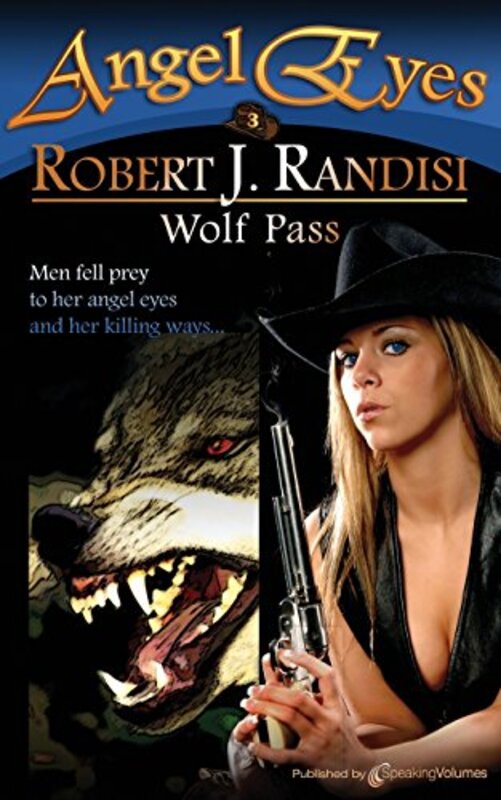 Book cover for "Wolf Pass" by Robert J Randisi