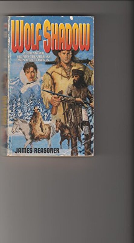 Book cover for "Wolf Shadow" by James Reasoner