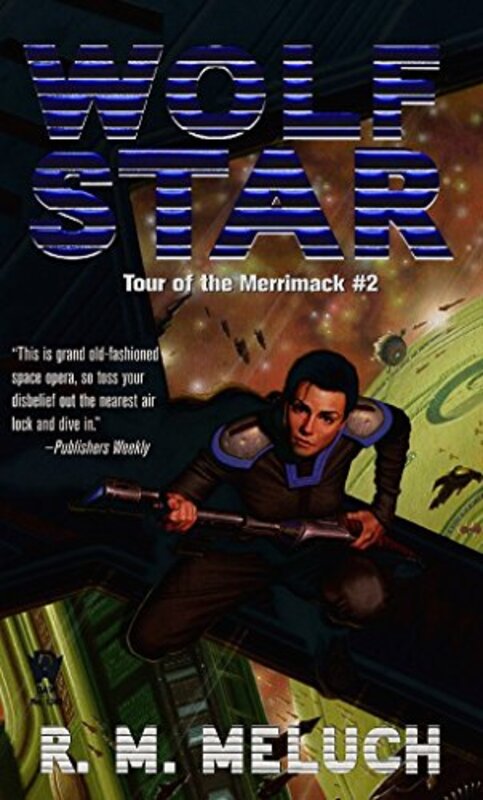 Book cover for "Wolf Star" by RM Meluch