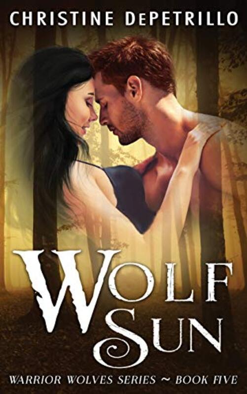 Book cover for "Wolf Sun" by Christine DePetrillo