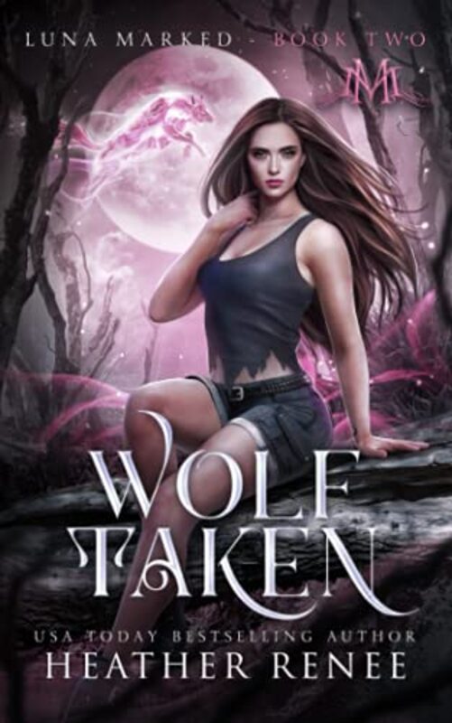 Book cover for "Wolf Taken" by Heather Renee