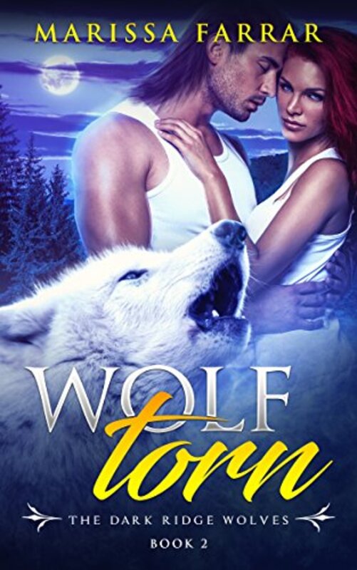 Book cover for "Wolf Torn" by Marissa Farrar