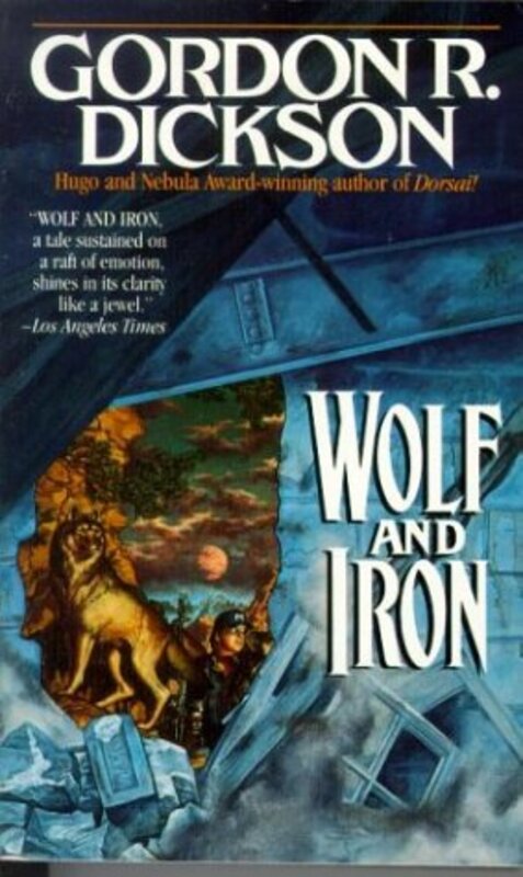 Book cover for "Wolf and Iron" by Gordon R Dickson