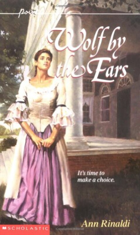 Book cover for "Wolf by the Ears" by Ann Rinaldi