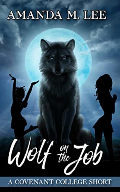 Book cover for "Wolf on the Job" by Amanda M. Lee
