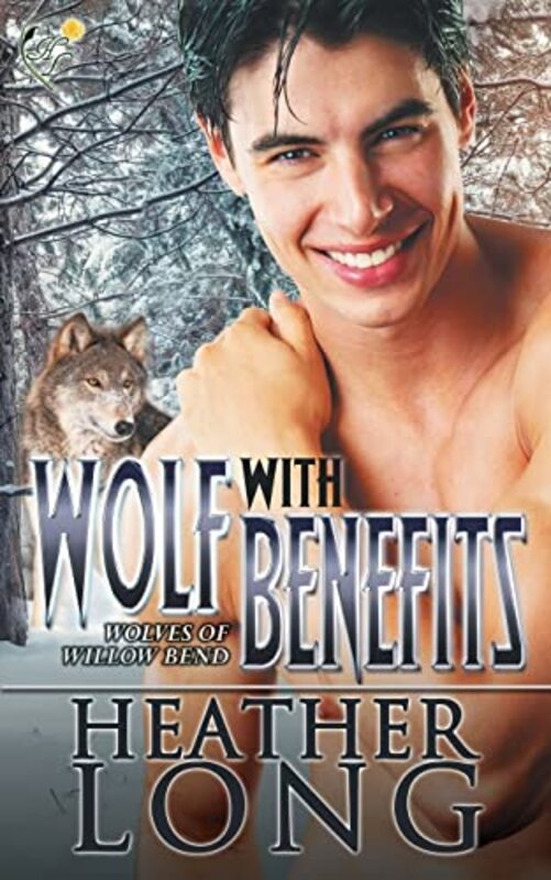 Book cover for "Wolf with Benefits" by Heather Long