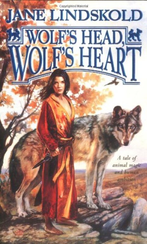 Book cover for "Wolf's Head, Wolf's Heart" by Jane Lindskold