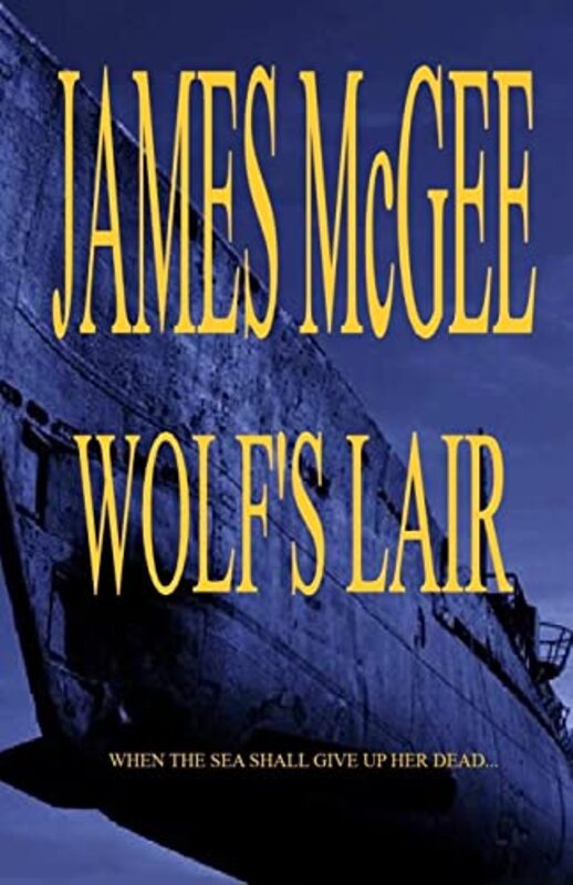 Book cover for "Wolf's Lair" by James McGee