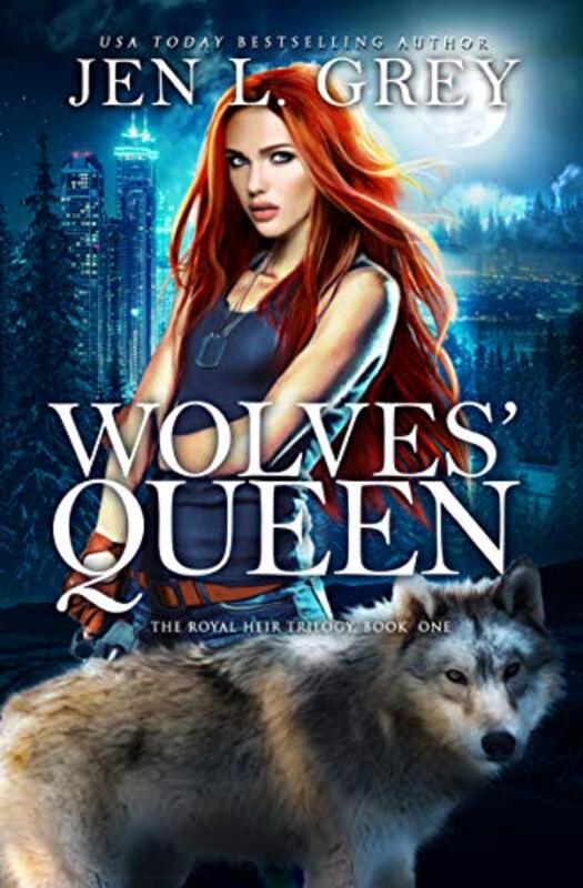 Book cover for "Wolves' Queen" by Jen L Grey