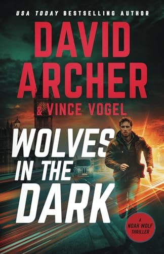 Book cover for "Wolves in the Dark" by David Archer
