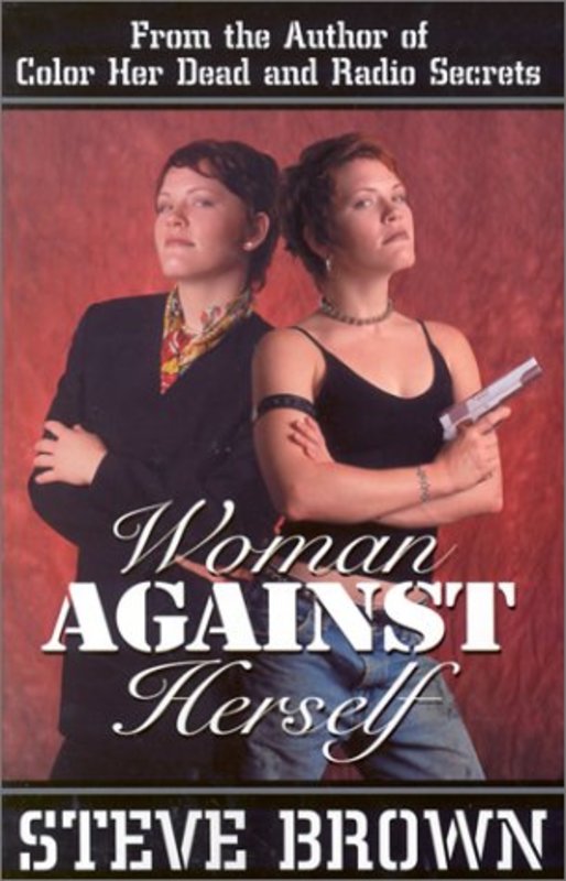 Book cover for "Woman Against Herself" by Steve Brown