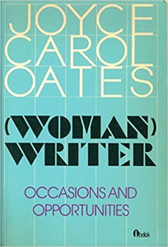 Book cover for "Woman Writer" by Joyce Carol Oates
