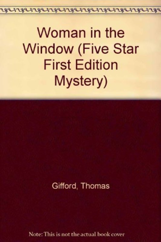 Book cover for "Woman in the Window" by Thomas Gifford