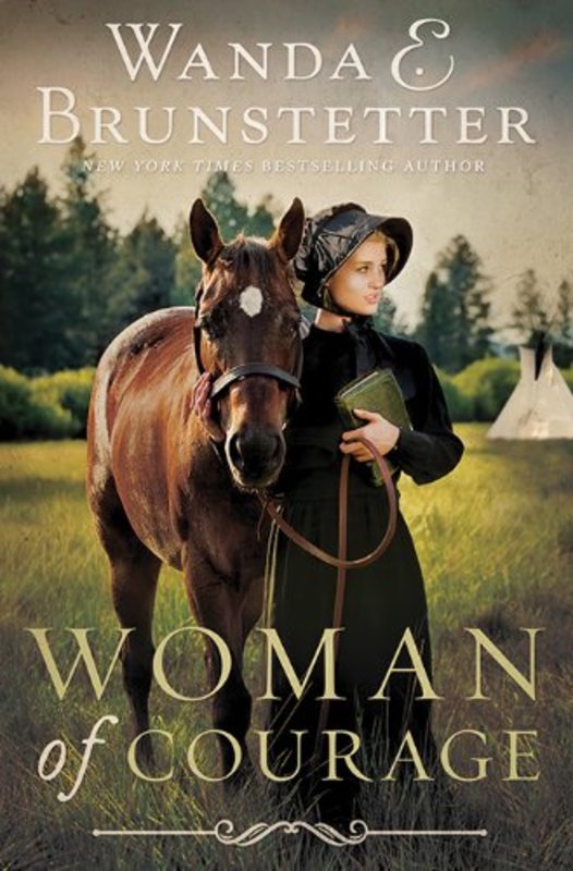 Book cover for "Woman of Courage" by Wanda E Brunstetter
