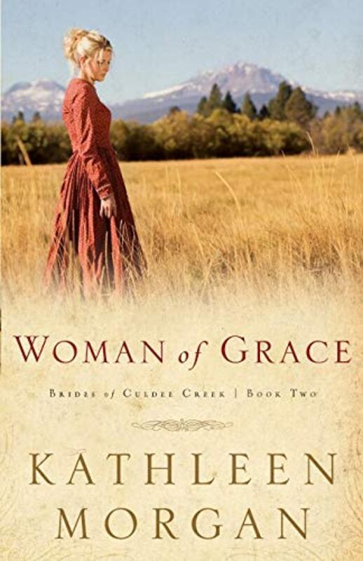Book cover for "Woman of Grace" by Kathleen Morgan