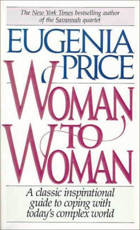 Book cover for "Woman to Woman" by Eugenia Price