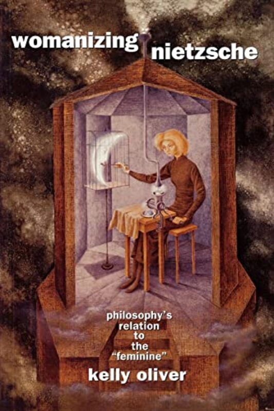 Book cover for "Womanizing Nietzsche: Philosophy's Relation to the "Feminine"" by Kelly Oliver